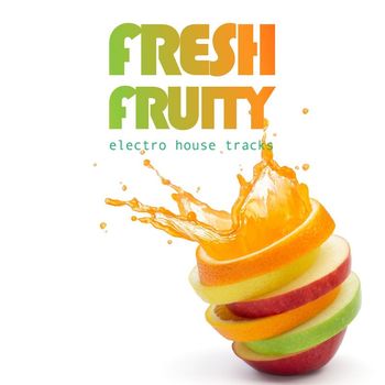 Various Artists - Fresh Fruity Electro House Tracks
