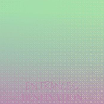 Various Artists - Entrances Destination
