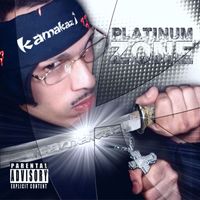 Kamakazi - Platinum Zone (Explicit)