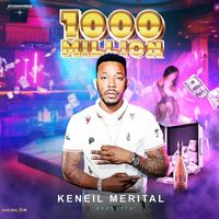 Keneil Merital - 1000 Million (Explicit)
