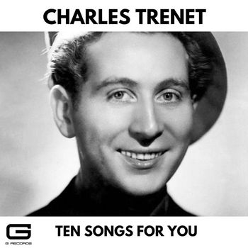 Charles Trenet - Ten songs for you
