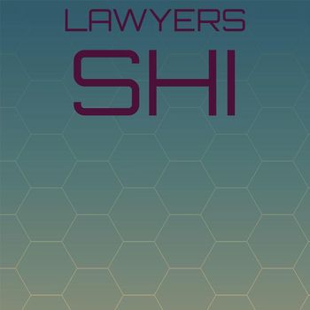 Various Artists - Lawyers Shi