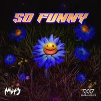 Myto - So Funny
