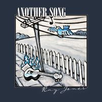 Ray Jones - Another Song