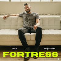 Chris McQuistion - Fortress