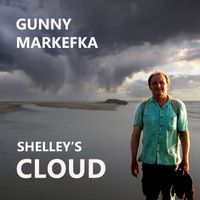 Gunny Markefka - Shelley's Cloud
