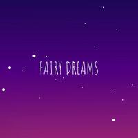 Fairy Dreams - Sweet Dreams