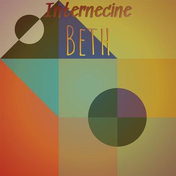 Various Artists - Internecine Beth