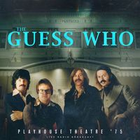 The Guess Who - Playhouse Theatre '75 (live)