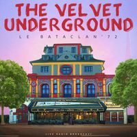 The Velvet Underground - Le Bataclan '72 (live)