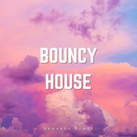 Armando Gomez - Bouncy House