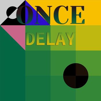Various Artists - Once Delay