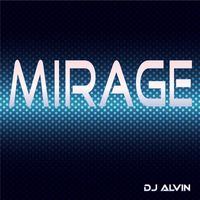 DJ Alvin - Mirage