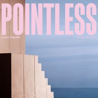 Lewis Capaldi - Pointless (Strings Acoustic)