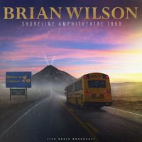 Brian Wilson - Shoreline Amphitheatre 1999 (live)