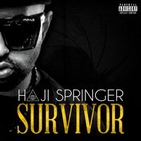Haji Springer - Survivor (Explicit)