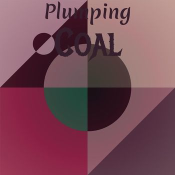 Various Artists - Plumping Coal