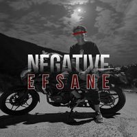 Negative - Efsane