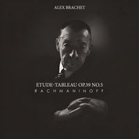 Alex Brachet - Etude-tableau Op.39 No.5