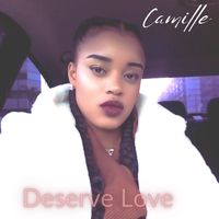 Camille - Deserve Love