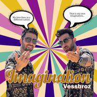 Vessbroz - Imagination (My Love Lives in a Different Nation) (Radio Edit)