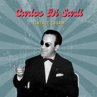 Carlos Di Sarli - Carlos Di Sarli (Vintage Charm)