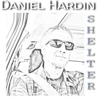 Daniel Hardin - Shelter