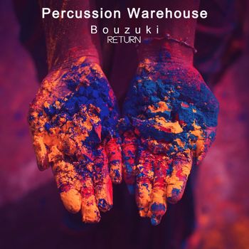 Percussion Warehouse - Bouzuki Return