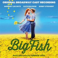 Andrew Lippa - Big Fish (Original Broadway Cast Recording)