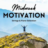 Royal Philharmonic Orchestra - Midweek Motivation Strings & Piano Selection
