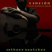 Anthony Nootebos - Canción (feat. Mathew Sloan)