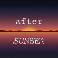After Sunset - After Sunset