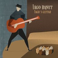 Iago Banet - Iago's Guitar