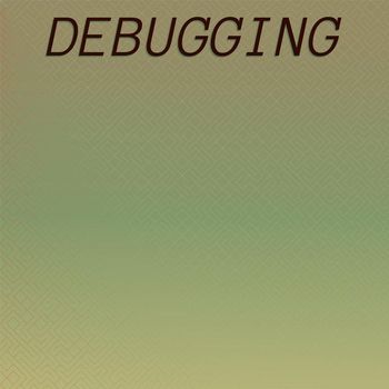 Various Artists - Debugging