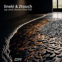 Lineki & 2Touch - Up and Down the Hill