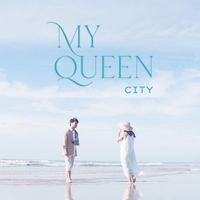 City - My Queen