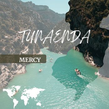 Mercy - Tunaenda