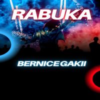 Bernice Gakii - Rabuka