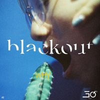 Blackout - Why? (Explicit)
