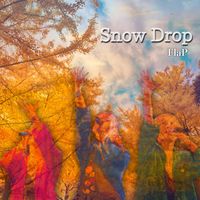 FlaP - Snow Drop