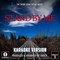 Urock Karaoke - Stand By Me (From "Stand By Me") (Karaoke Version)