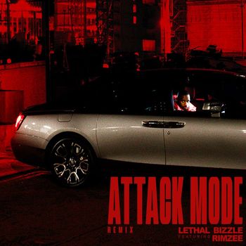 Lethal Bizzle - Attack Mode (Remix [Explicit])