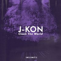 J-Kon - Cloak The World