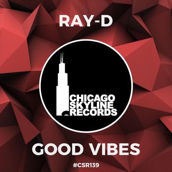 Ray-D - Good Vibes