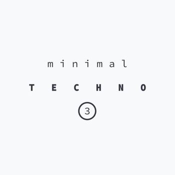 Various Artists - MINIMAL TECHNO 3