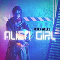 Peter Wells - Alien Girl