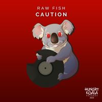 Raw Fish - Caution