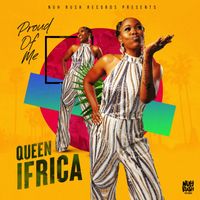 Queen Ifrica - Proud Of Me