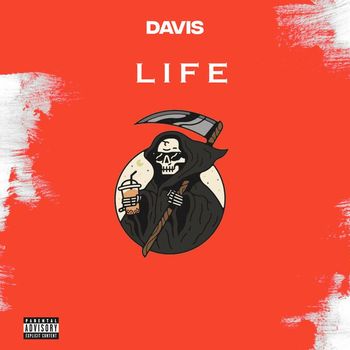 Davis - Life (Explicit)