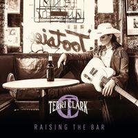 Terri Clark - Raising the Bar